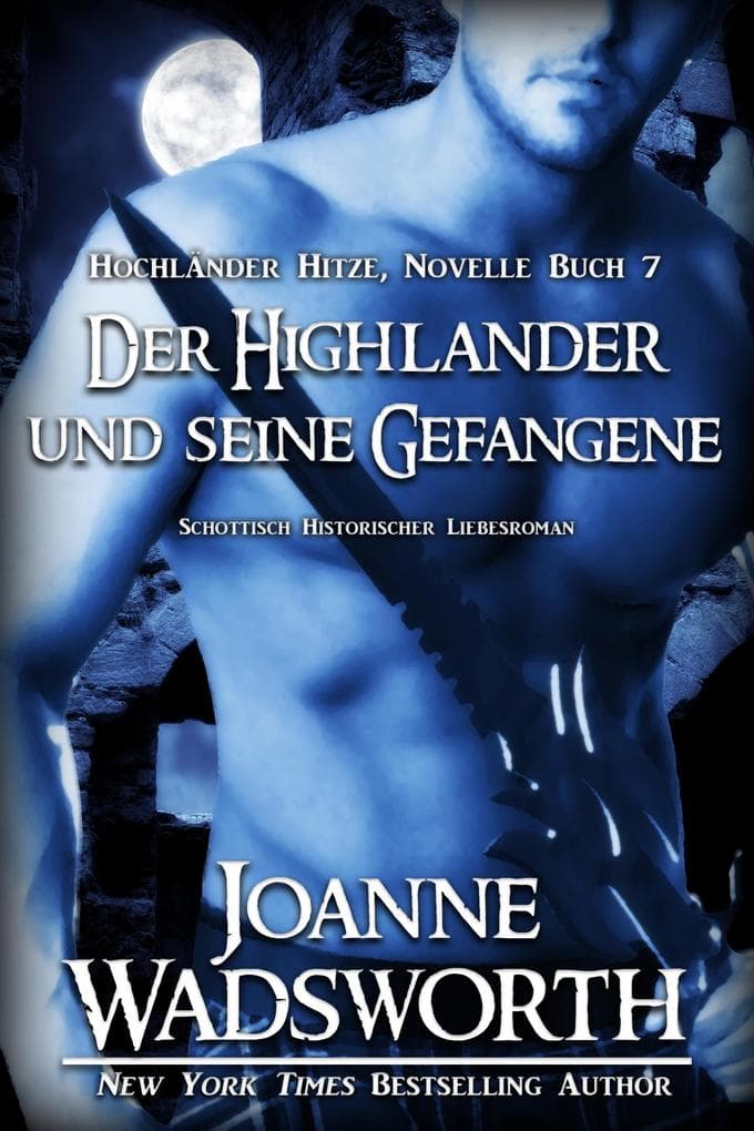 Der Highlander und seine Gefangene