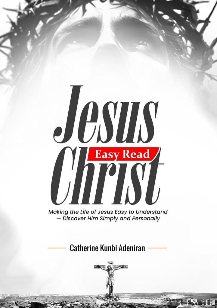 Jesus Christ Easy Read