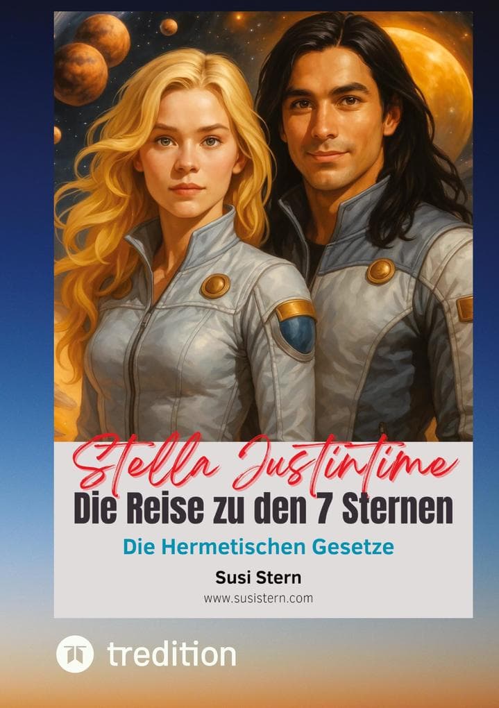 Stella Justintime - Die Reise zu den 7 Sternen