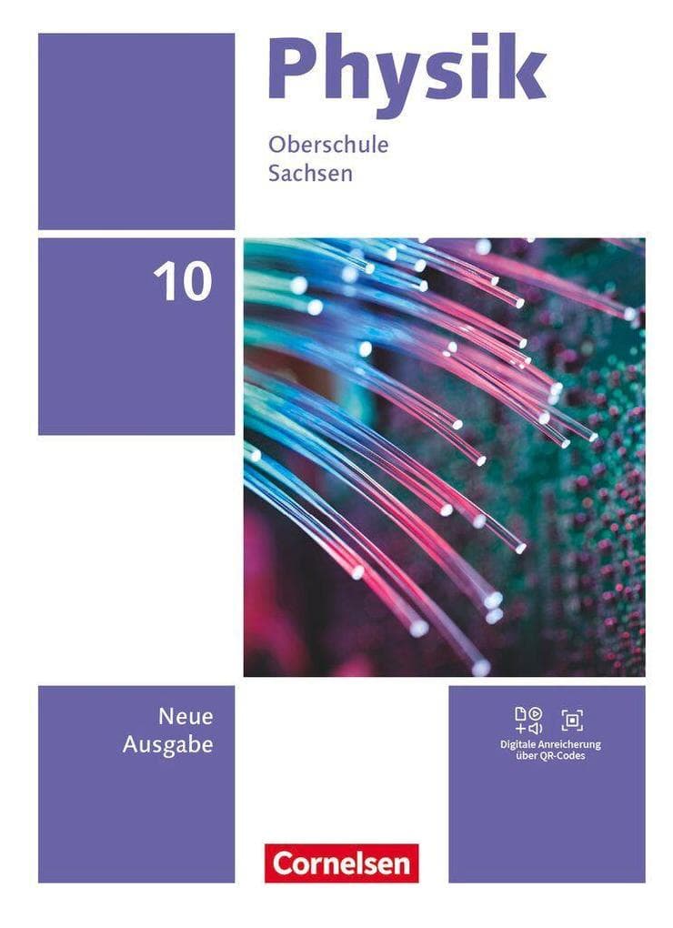 Physik - Neue Ausgabe - Sachsen 2022 - 10. Schuljahr