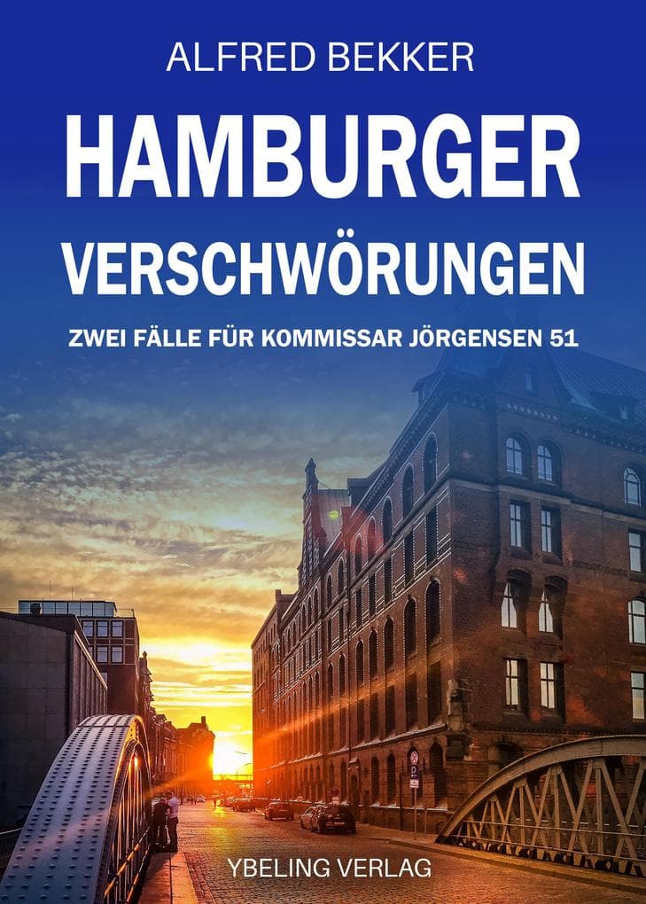 Hamburger Verschwörungen: Zwei Fälle für Kommissar Jörgensen Band 51