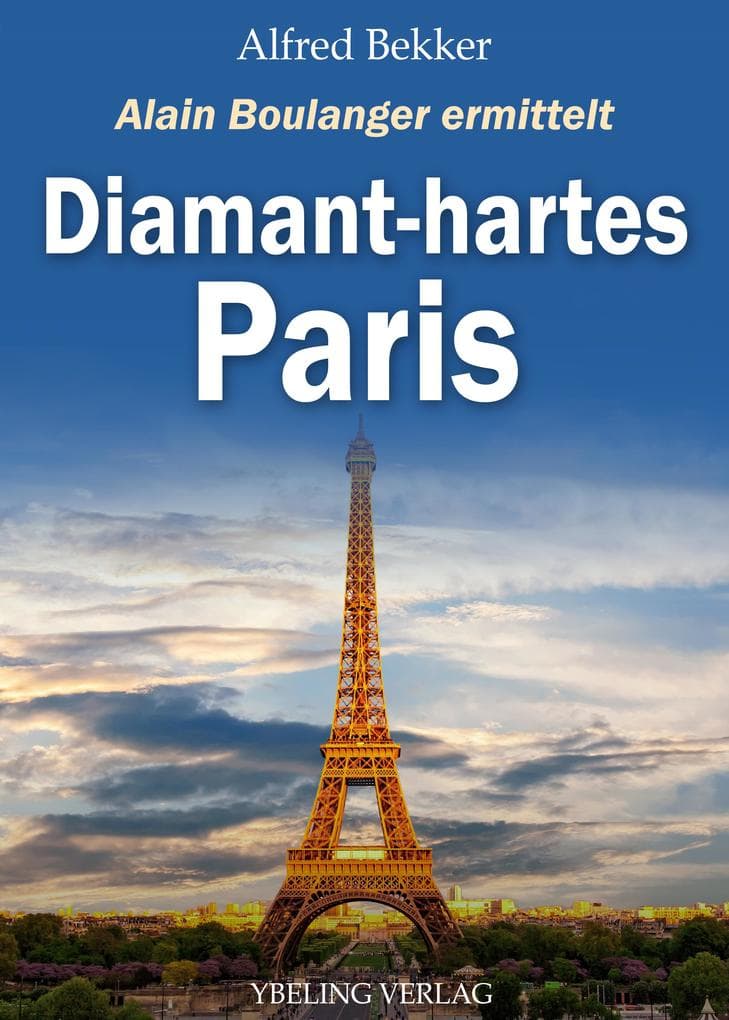 Diamant-hartes Paris. Frankreich Krimis: Alain Boulanger ermittelt 7