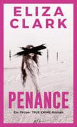 PENANCE - Ein fiktiver TRUE CRIME Roman
