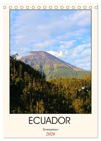Ecuador - Terminplaner (Tischkalender 2026 DIN A5 hoch), CALVENDO Monatskalender