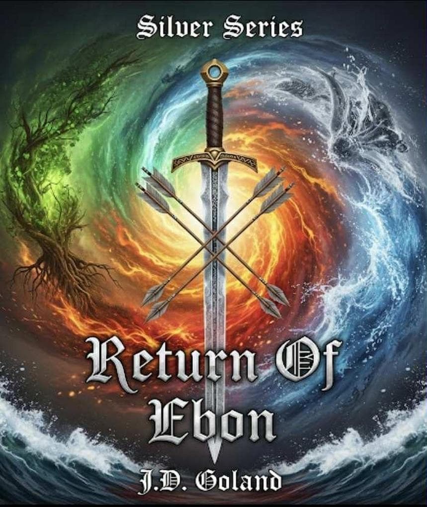 Silver Series: The Return Of Ebon (The Silver Series, #3.5)