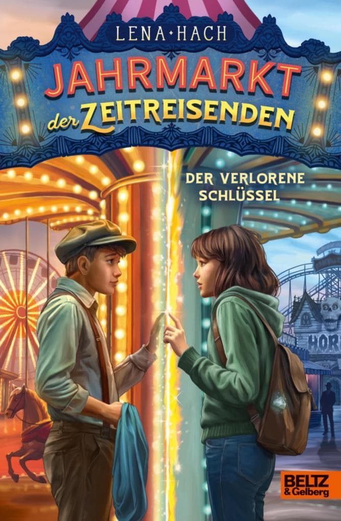 Der Jahrmarkt der Zeitreisenden - Der verlorene Schlüssel