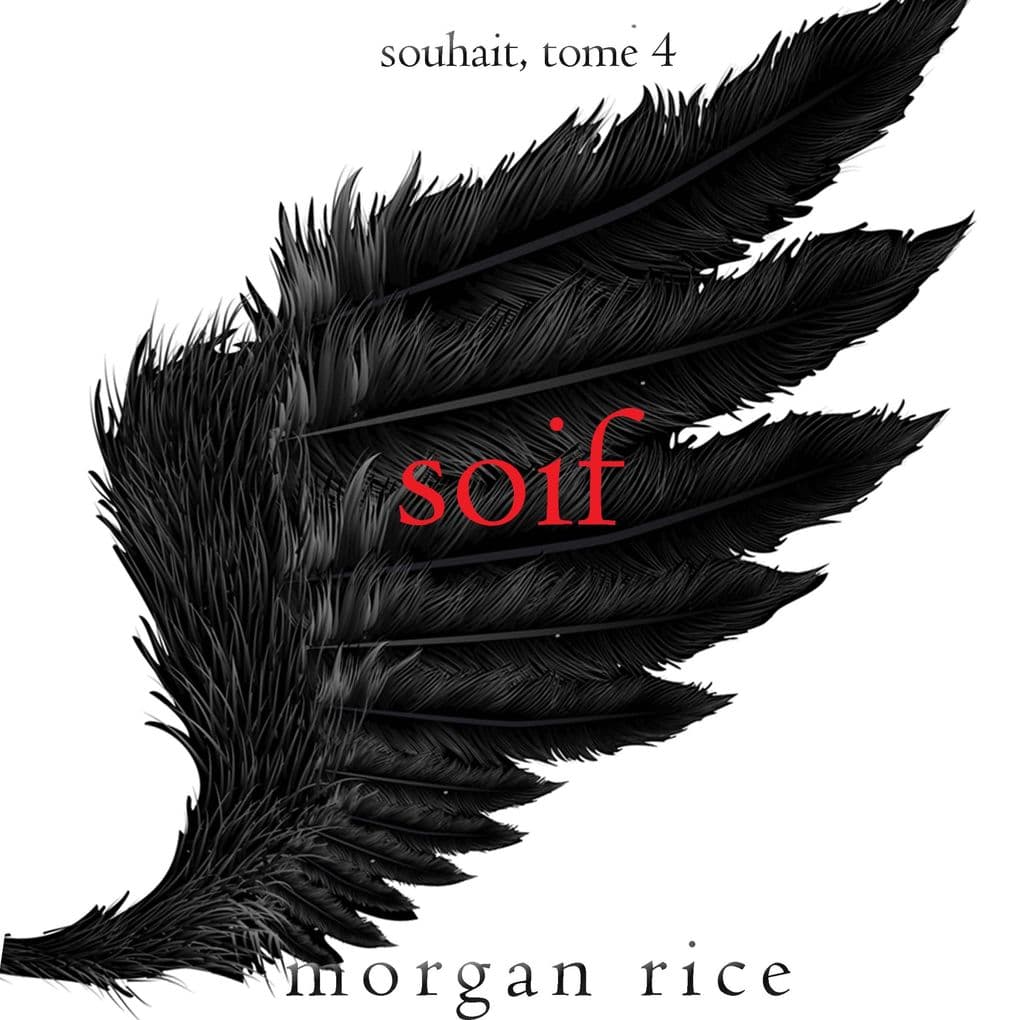 Soif (Souhait Tome 4)