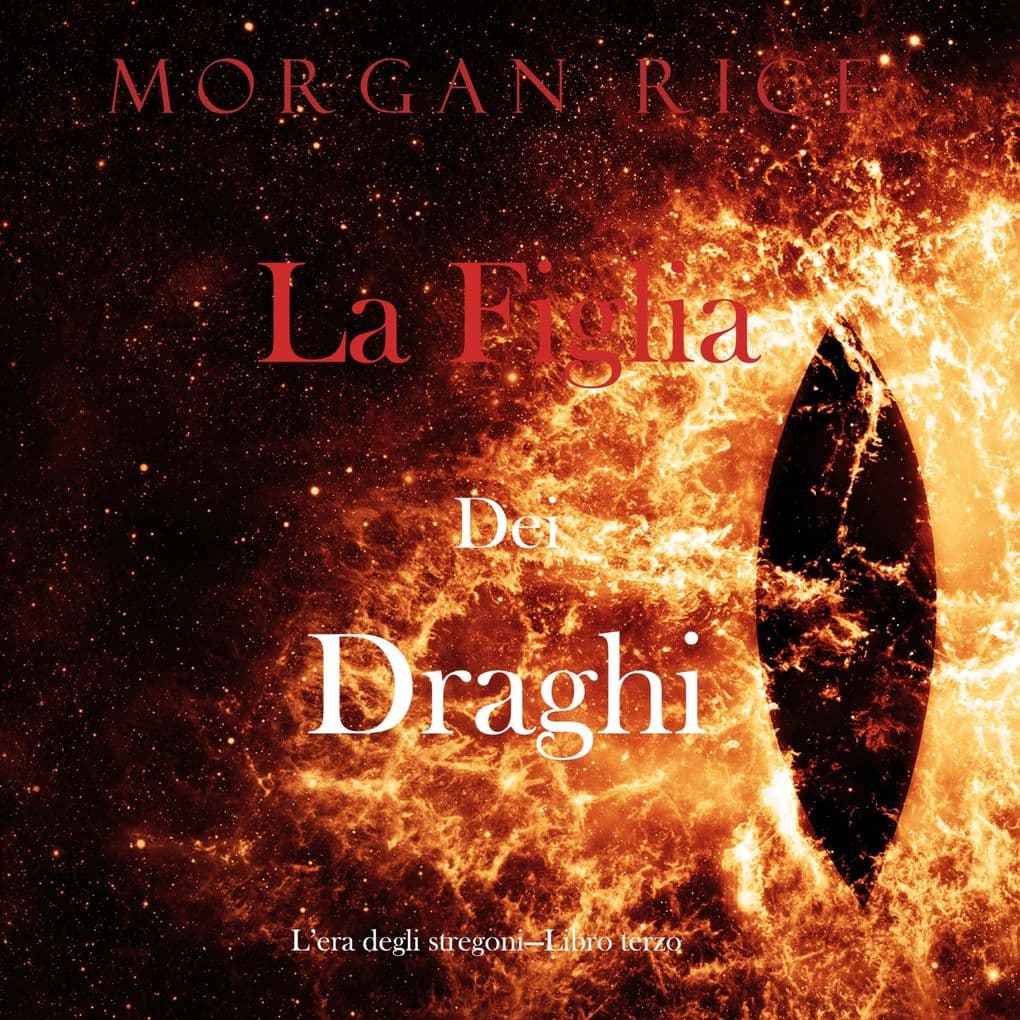 La figlia dei draghi (L'era degli stregoniLibro terzo)