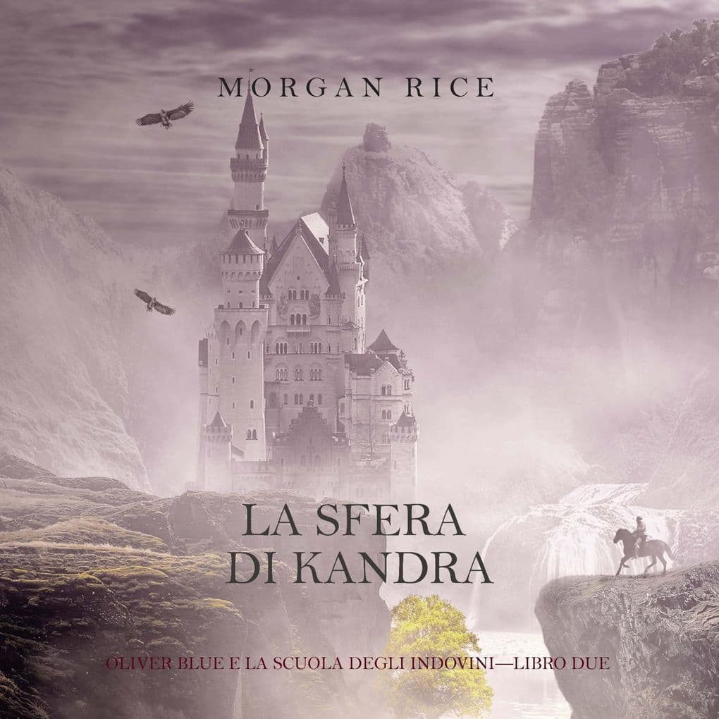 La Sfera di Kandra (Oliver Blue e la Scuola degli IndoviniLibro Due)