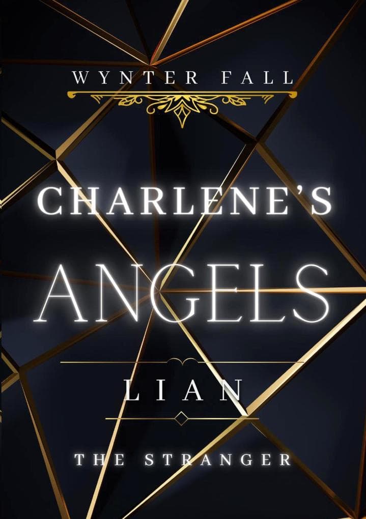 Charlene's Angels: Lian - the Stranger