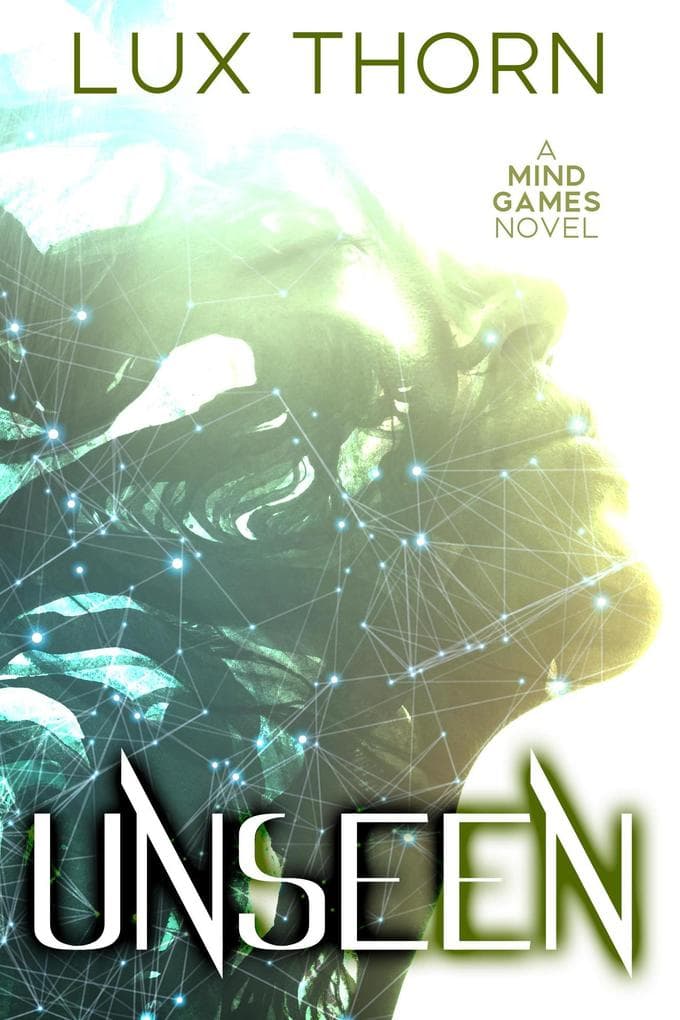 Unseen (Mind Games, #2)