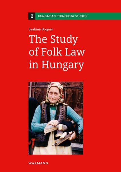 The Study of Folk Law in Hungary