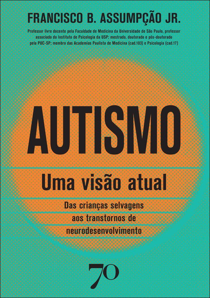 Autismo: uma visão atual