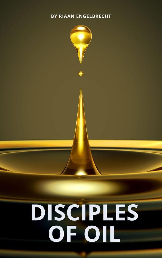 Disciples of Oil