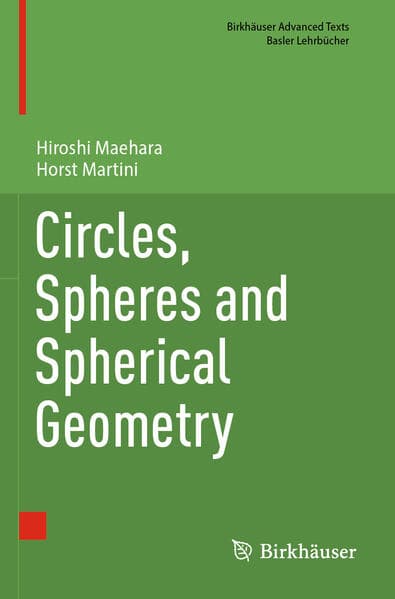 Circles, Spheres and Spherical Geometry