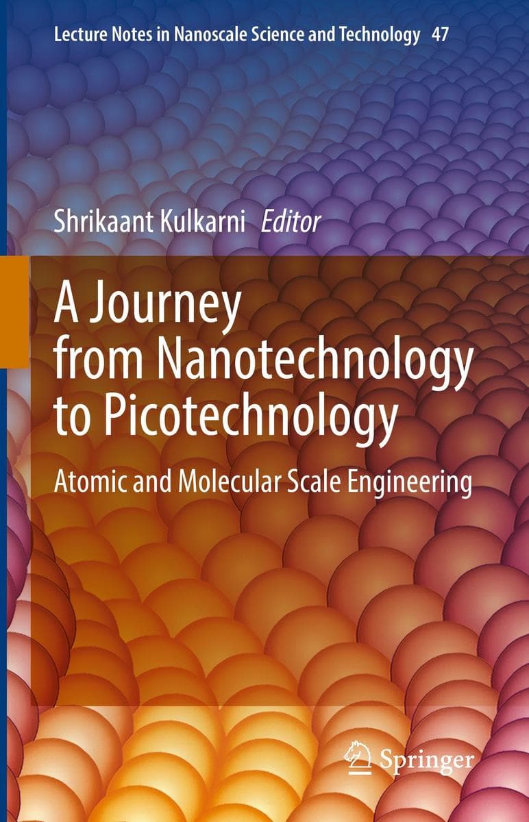 A Journey from Nanotechnology to Picotechnology