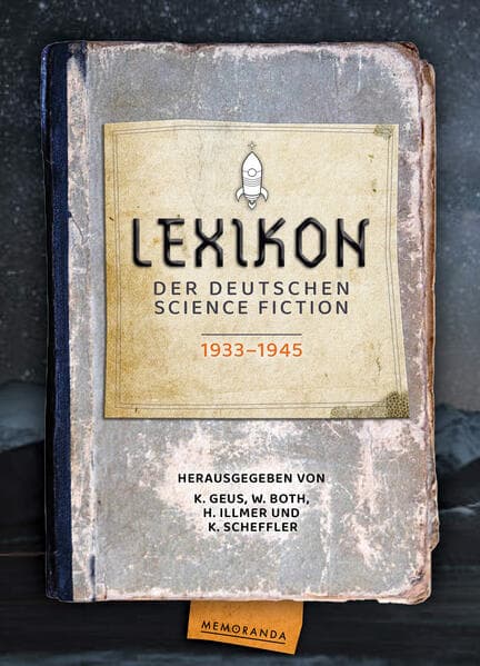Lexikon der deutschen Science ­Fiction 1933-1945