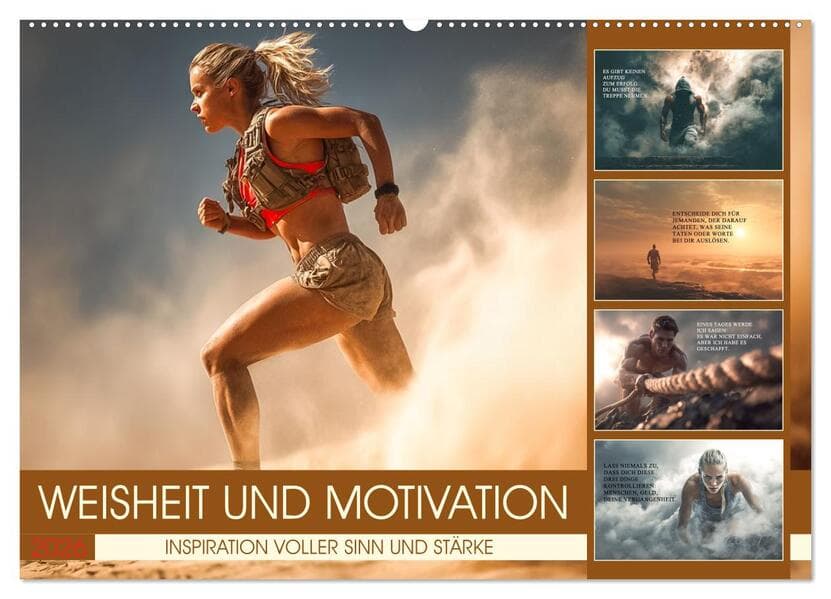 Weisheit und Motivation - Inspiration voller Sinn und Stärke (Wandkalender 2026 DIN A2 quer), CALVENDO Monatskalender