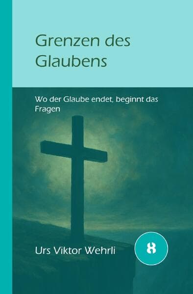 Grenzen des Glaubens