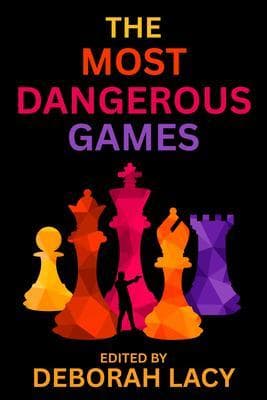 The Most Dangerous Games