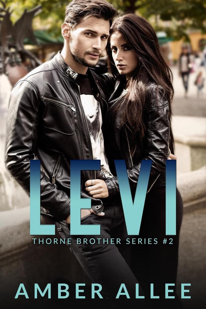 Levi (Thorne Brother Series, #2)