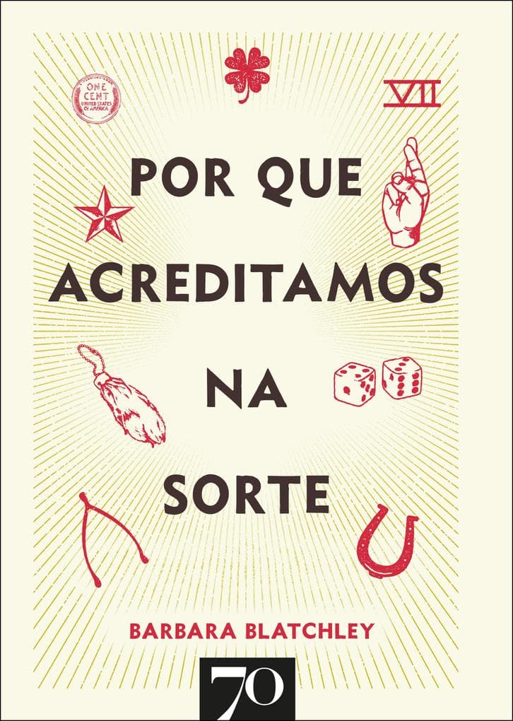 Por que acreditamos na sorte