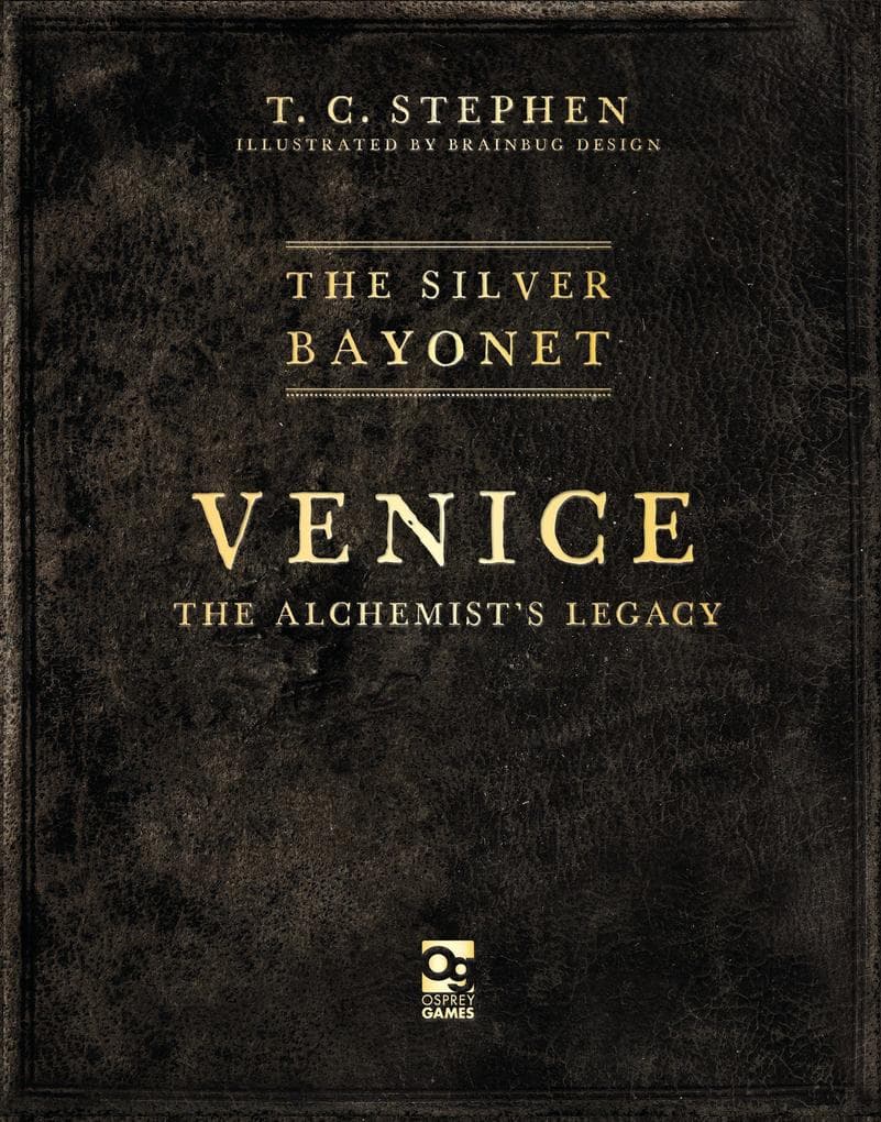 The Silver Bayonet: Venice: The Alchemist's Legacy