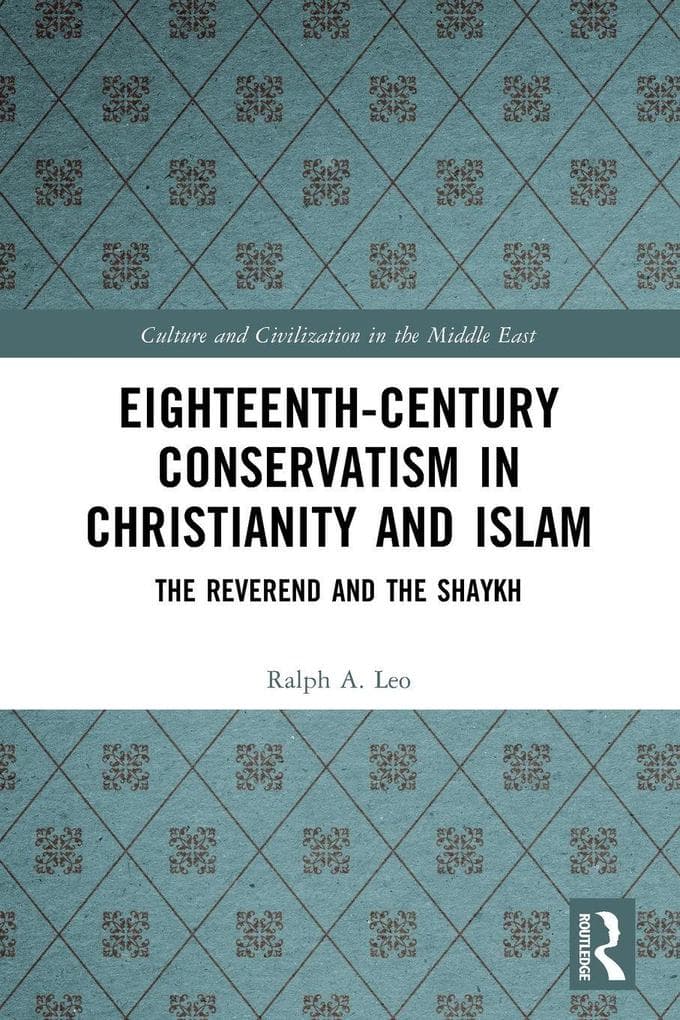 Eighteenth-Century Conservatism in Christianity and Islam