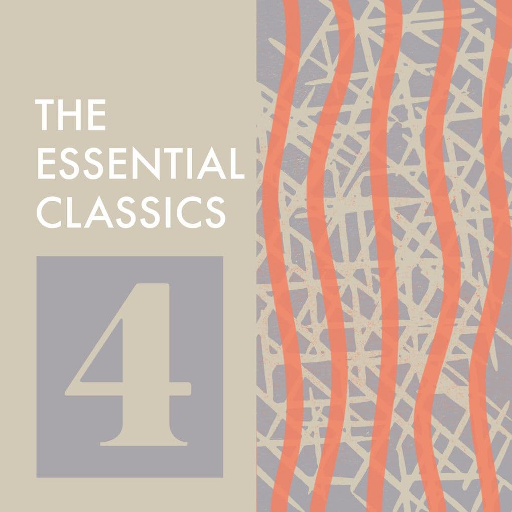 The Essential Classics: Volume 4