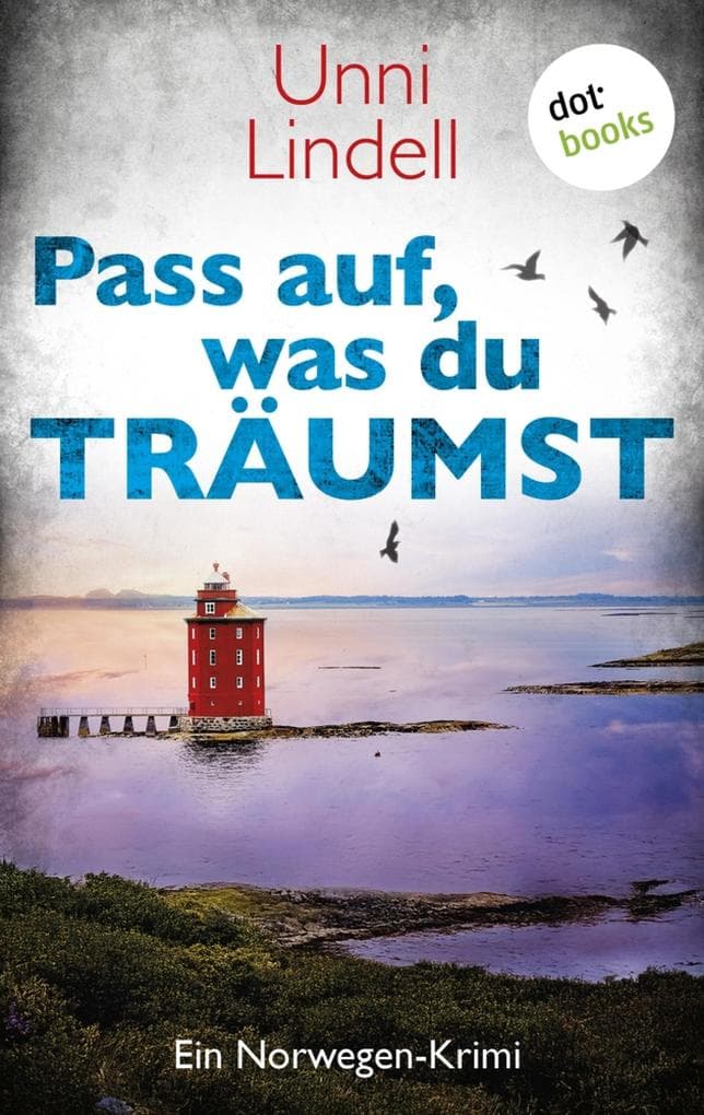 Pass auf, was du träumst