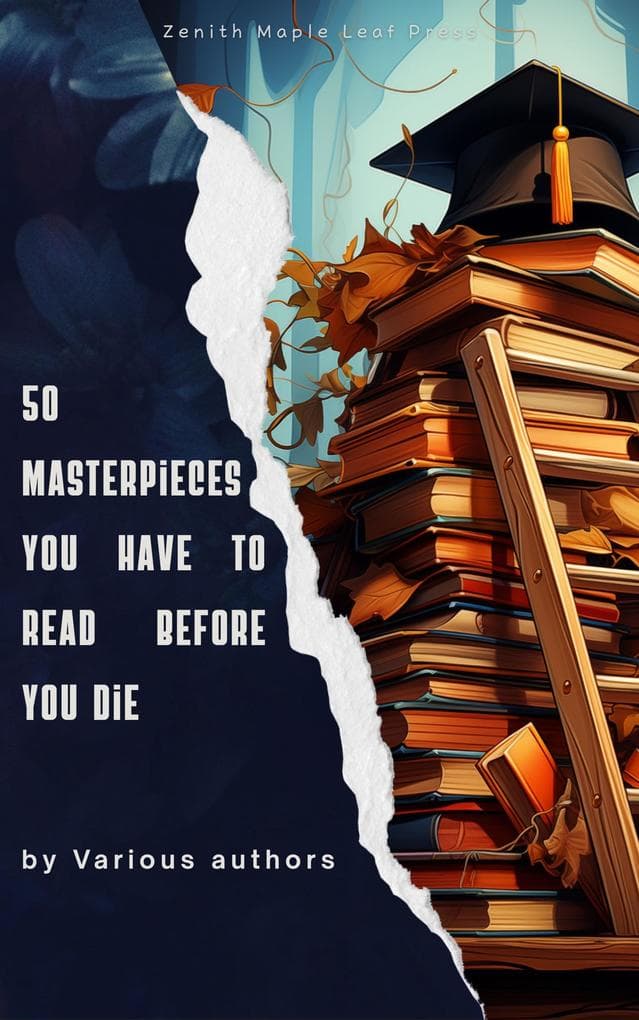 50 Masterpieces You Have to Read Before You Die