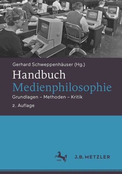 Handbuch Medienphilosophie