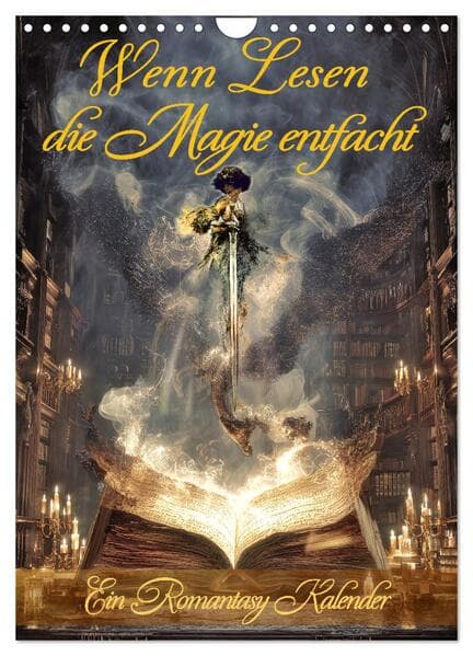 Wenn Lesen die Magie entfacht (Wandkalender 2026 DIN A4 hoch), CALVENDO Monatskalender