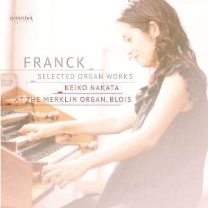 Franck - Ausgewählte Orgelwerke