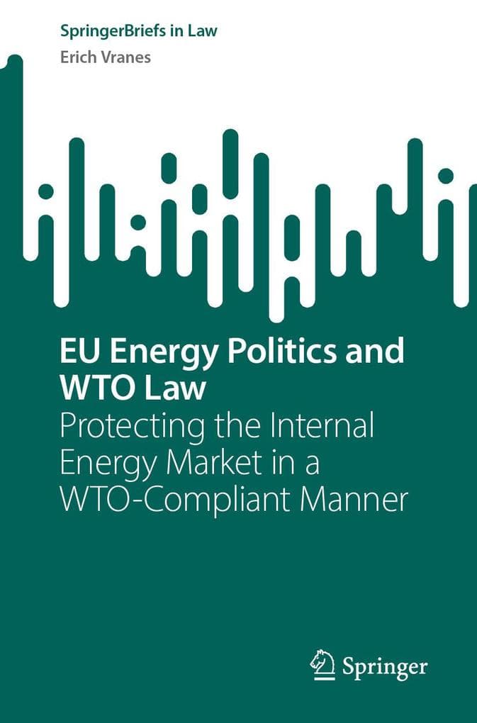 EU Energy Politics and WTO Law