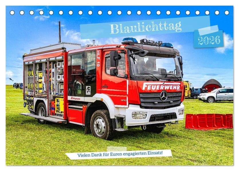 Blaulichttag, unsere Retter! (Tischkalender 2026 DIN A5 quer), CALVENDO Monatskalender