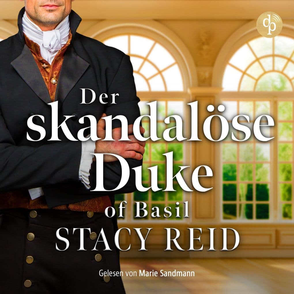 Der skandalöse Duke of Basil