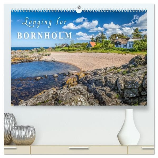 Longing for Bornholm (High Quality Premium Wall Calendar 2026 DIN A2 landscape),CALVENDO 12 Month Wall Calendar