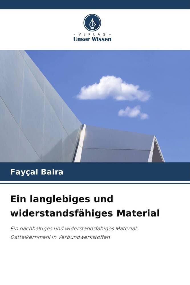 Ein langlebiges und widerstandsfähiges Material