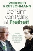 Der Sinn von Politik ist Freiheit