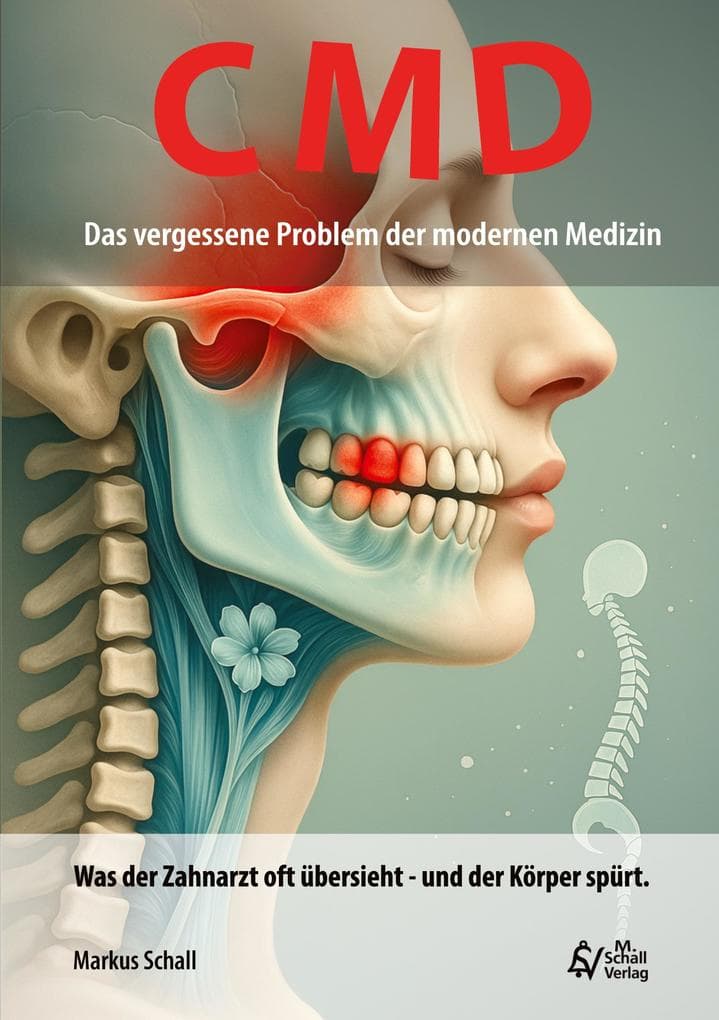 CMD - Das vergessene Problem der modernen Medizin