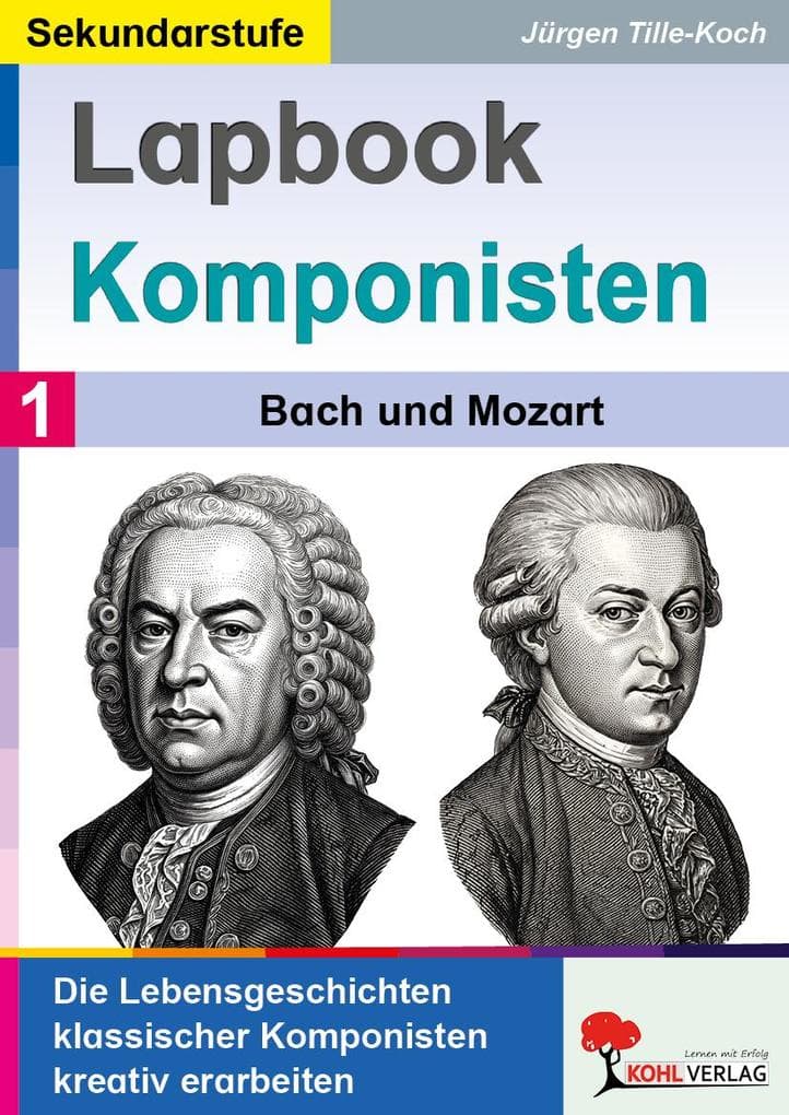 Lapbook Komponisten / Band 1: Bach und Mozart