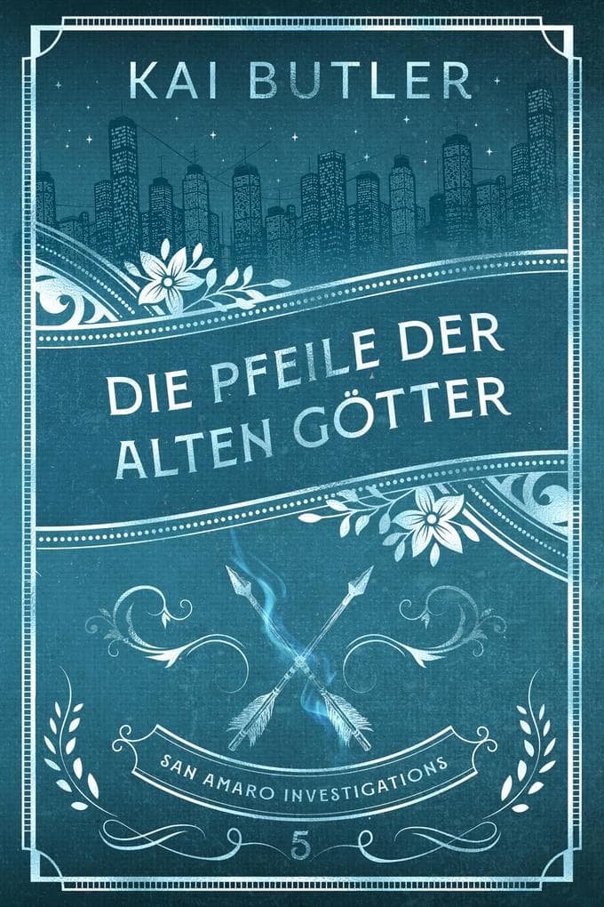 Die Pfeile der alten Götter