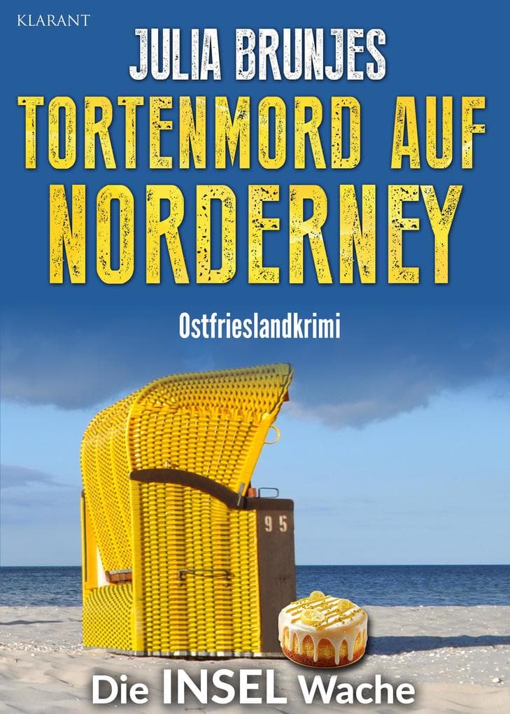 Tortenmord auf Norderney. Ostfrieslandkrimi