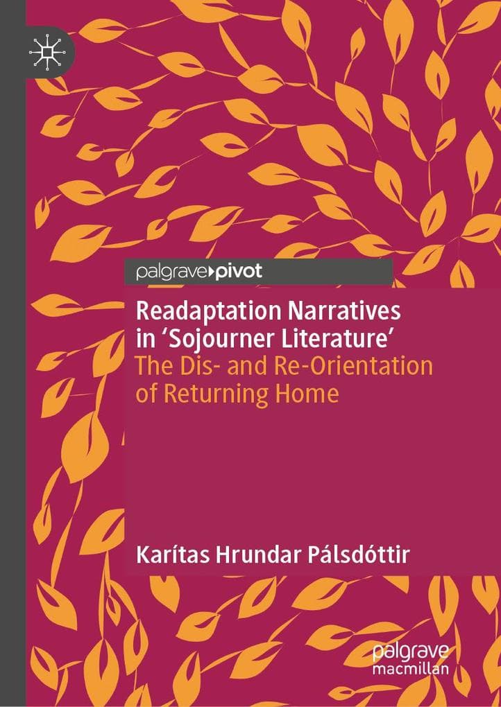 Readaptation Narratives in 'Sojourner Literature'