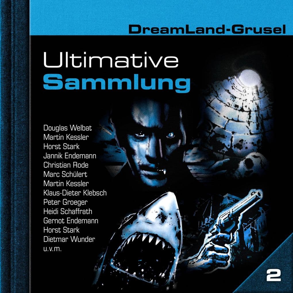 Dreamland Grusel, Ultimative Sammlung Volume 2