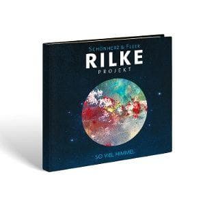 Rilke Projekt: So viel Himmel