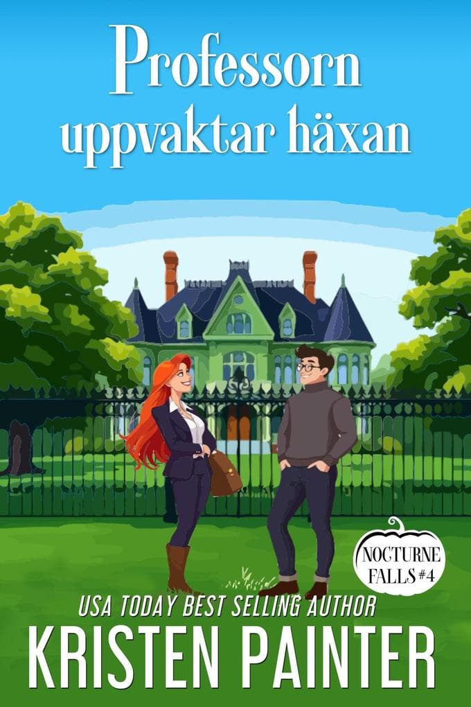 Professorn uppvaktar Häxan (Nocturne Falls Svensk, #4)
