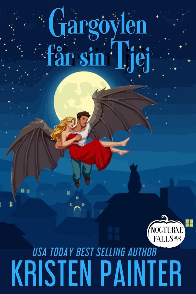 Gargoylen får sin Tjej (Nocturne Falls Svensk, #3)