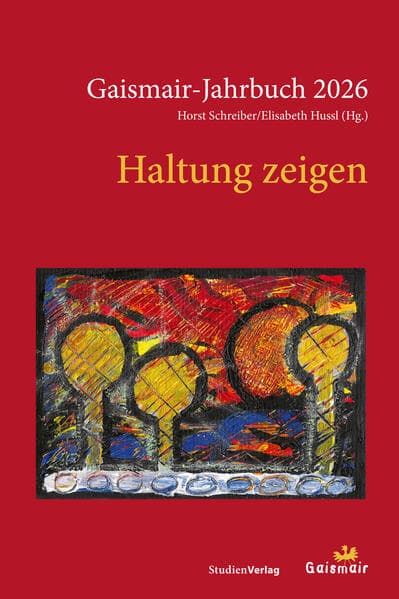 Haltung zeigen: Gaismair-Jahrbuch 2026